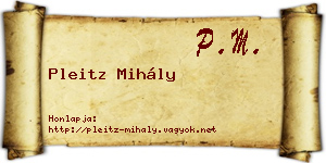 Pleitz Mihály névjegykártya